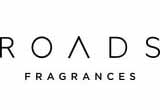 ROADS FRAGRANCES